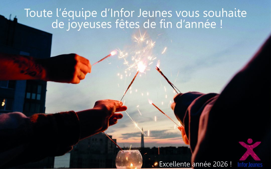 Toute l&rsquo;équipe d&rsquo;Infor Jeunes vous souhaite de joyeuses fêtes de fin d&rsquo;année